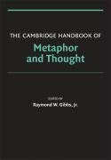 The Cambridge Handbook of Metaphor and Thought