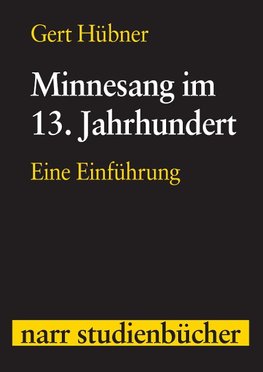 Minnesang im 13. Jahrhundert