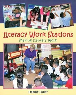 Diller, D:  Literacy Work Stations