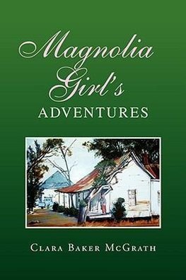 Magnolia Girl's Adventures