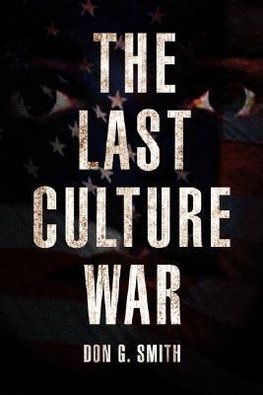 The Last Culture War