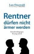 Rentner dürfen nicht ärmer werden