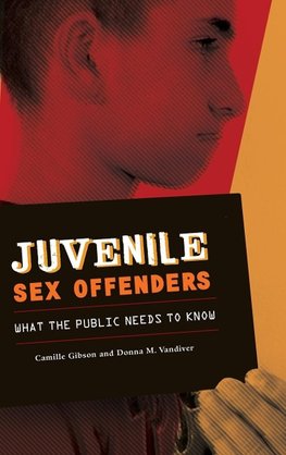 Juvenile Sex Offenders