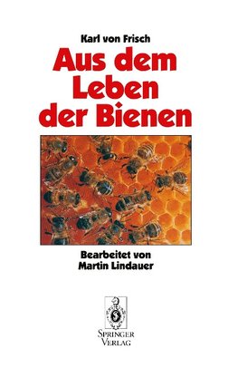 Aus Dem Leben der Bienen