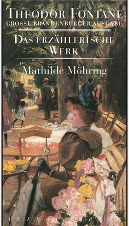 Das erzählerische Werk  20. Mathilde Möhring