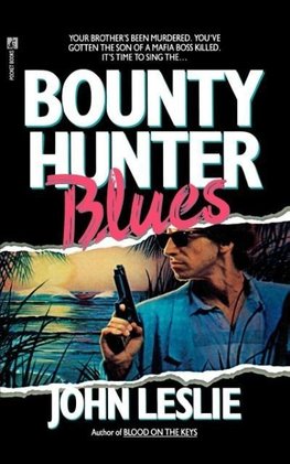 Bounty Hunter Blues