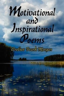 Motivational and Inspirational Poems