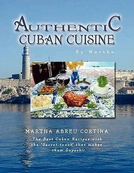 Authentic Cuban Cuisine by Martha