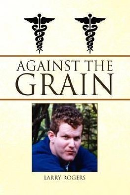 Against the Grain