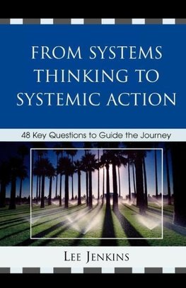 From Systems Thinking to Systematic Action