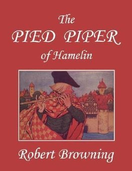 The Pied Piper of Hamelin