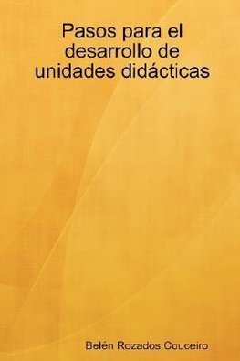 Pasos Para El Desarrollo de Unidades Didacticas