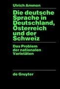 Die deutsche Sprache in Deutschland, Österreich und der Schweiz