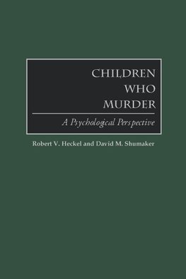 Children Who Murder