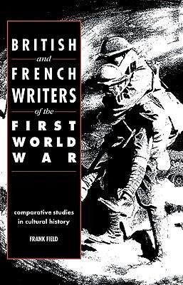 British and French Writers of the First World War