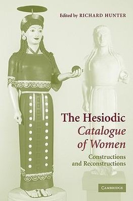 The Hesiodic Catalogue of Women