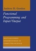 Functional Programming and Input/Output