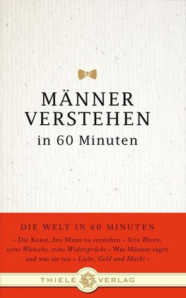 Männer verstehen in 60 Minuten