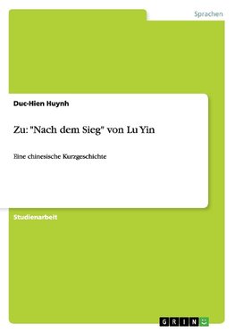 Zu: "Nach dem Sieg" von Lu Yin