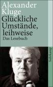 Kluge, A: Glückliche Umstände, leihweise