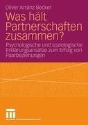 Was hält Partnerschaften zusammen?