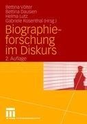 Biographieforschung im Diskurs