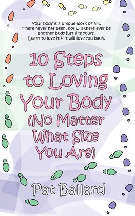 10 Steps to Loving Your Body (No Matter What Size You Are)