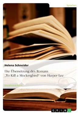 Die Übersetzung des Romans "To Kill a Mockingbird" von Harper Lee