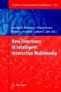 New Directions in Intelligent Interactive Multimedia