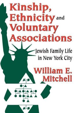 Mitchell, W: Kinship, Ethnicity and Voluntary Associations