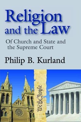 Kurland, P: Religion and the Law