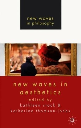 Stock, K: New Waves in Aesthetics