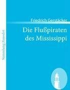 Die Flußpiraten des Mississippi