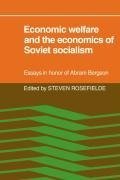 Economic Welfare and the Economics of Soviet Socialism