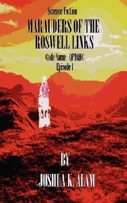 Marauders of the Roswell Links