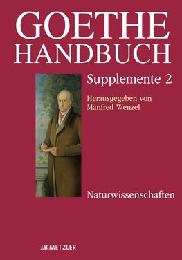 Goethe-Handbuch. Supplemente Band 2