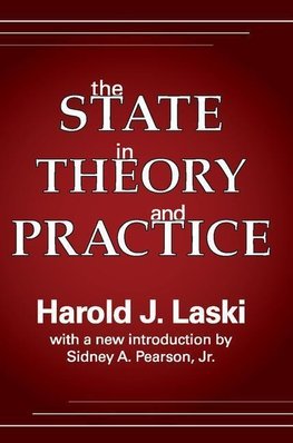 Laski, H: The State in Theory and Practice