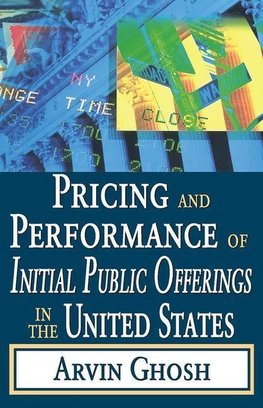 Ghosh, A: Pricing and Performance of Initial Public Offering