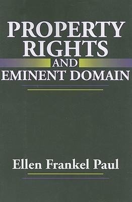 Property Rights and Eminent Domain