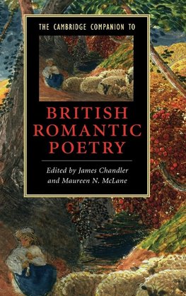 The Cambridge Companion to British Romantic Poetry