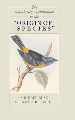 The Cambridge Companion to the "Origin of Species"