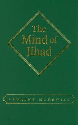 Murawiec, L: Mind of Jihad