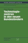 Technologiezentren in den neuen Bundesländern