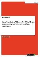 Zum "Stand-alone"-Einsatz der EU im Kongo 2006. EUFOR RD CONGO - Prüfung bestanden?