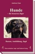 Hunde  - die besseren Jäger