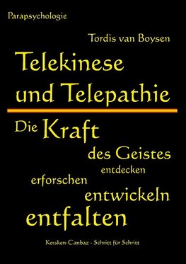 Telekinese und Telepathie