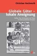 Globale Güter - lokale Aneignung