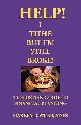 Help! I Tithe, But I'm Still Broke!