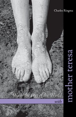 Wash the Feet of the World with Mother Teresa