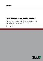 Prozessorientiertes Projektmanagment